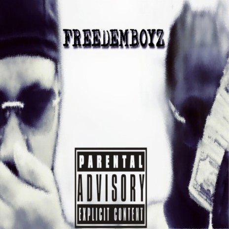 FREEDEMBOYZ ft. DaeBezzy | Boomplay Music
