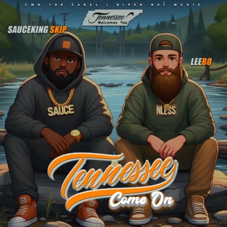 Tennessee (Come On) ft. Leebo | Boomplay Music