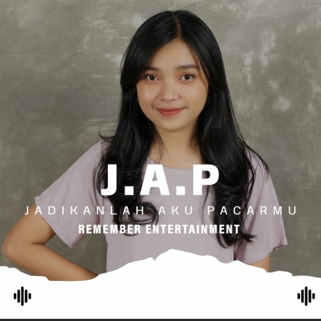 J.a.p (Jadikanlah Aku Pacarmu) | Boomplay Music