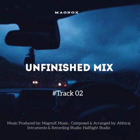 Unfinished 02 | Boomplay Music