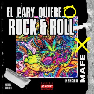 El pary quiere rock and roll