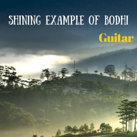 Shining Example of Bodhi (Guitar) | Boomplay Music