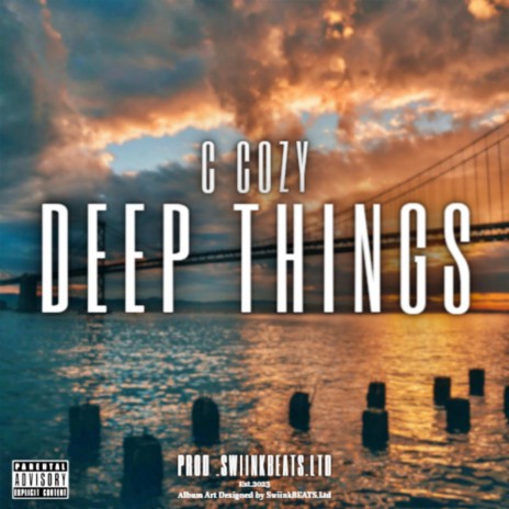 Deep Things (Solo Version) ft. C Cozy | Boomplay Music