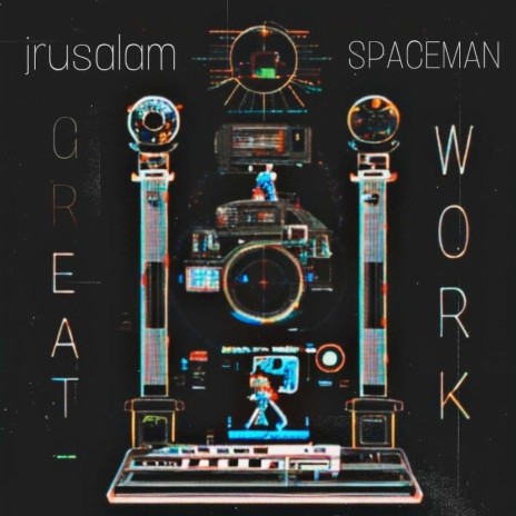 Great Work ft. Spaceman Jones and the Motherships | Boomplay Music