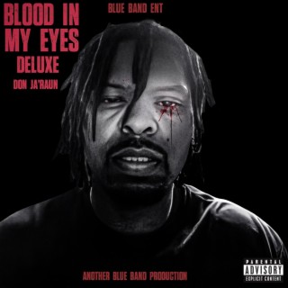 Blood In My Eye's (Deluxe)