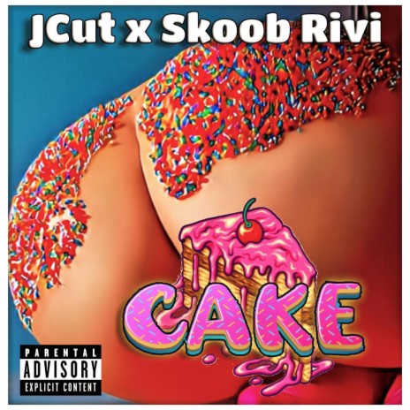 Cake ft. JCut | Boomplay Music