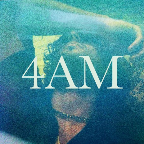 4AM | Boomplay Music