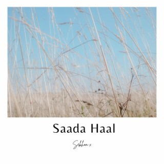 Saada Haal