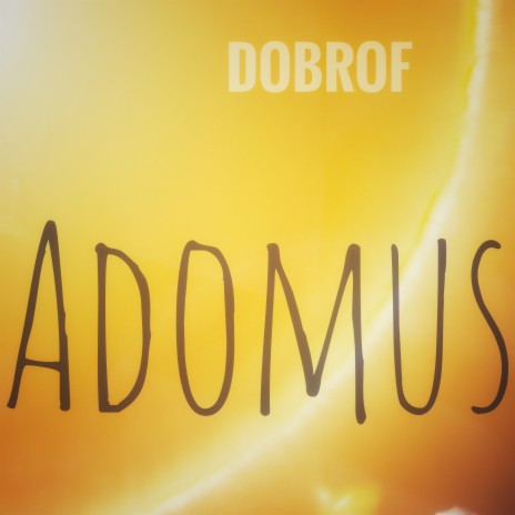 Adomus | Boomplay Music