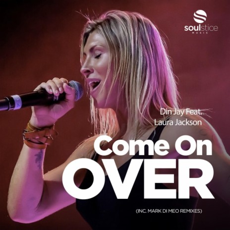 Come On Over (MD TV Track) ft. Laura Jackson | Boomplay Music