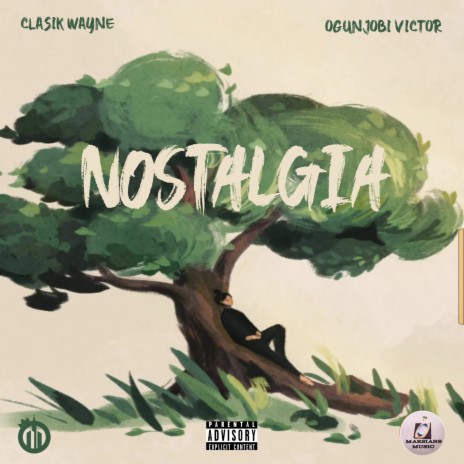 NOSTALGIA ft. Ogunjobi Victor | Boomplay Music