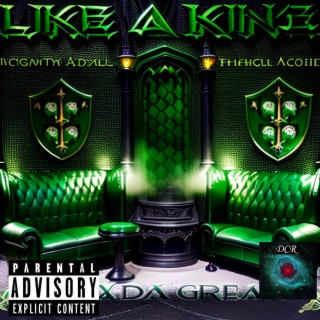 Like a King (Serpent Deluxe Edition)