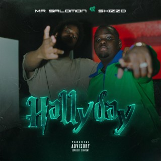 Hallyday ft. Skizzo lyrics | Boomplay Music