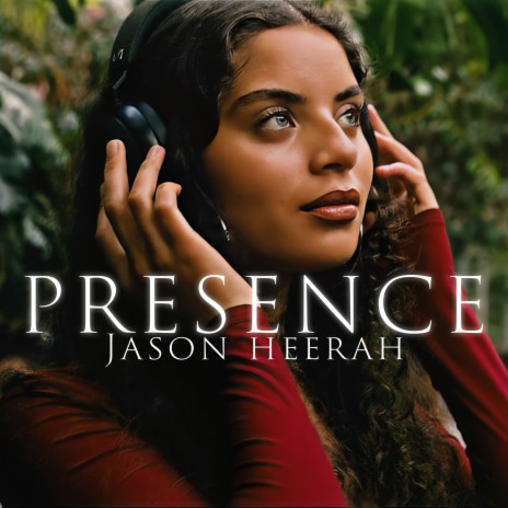 Presence | Boomplay Music