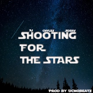 SHOOTING FOR THE STARS