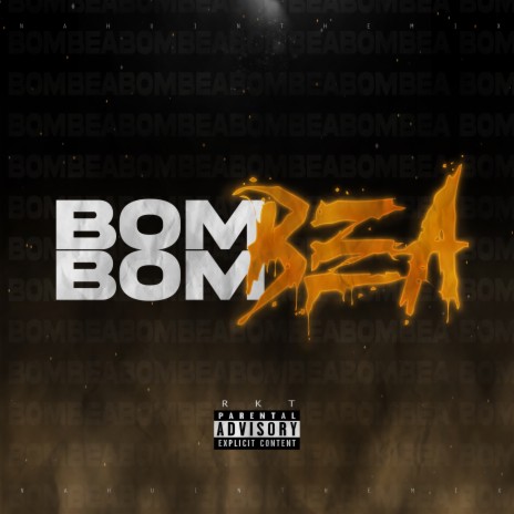 Bombea Rkt | Boomplay Music