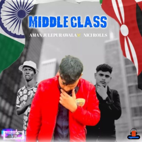 Middle Class ft. Nici Rolls | Boomplay Music