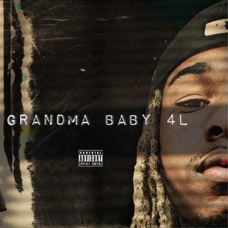 Grandma Baby 4L | Boomplay Music