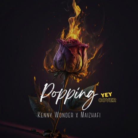 Popping ft. MaiZhafi | Boomplay Music