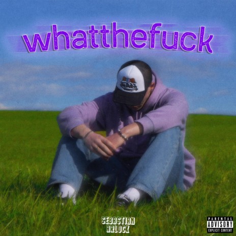 whatthefuck | Boomplay Music