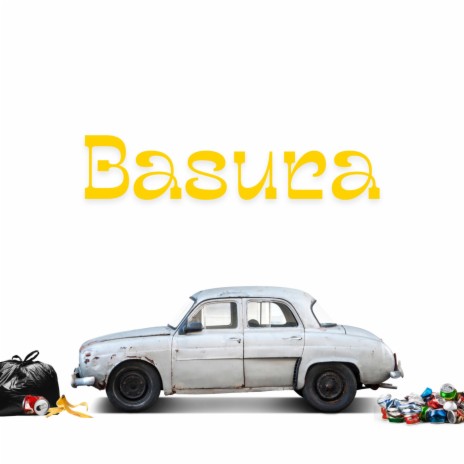 Basura | Boomplay Music
