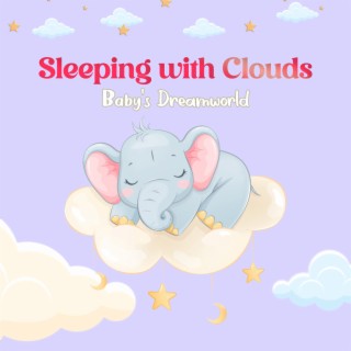 Sleeping With Clouds