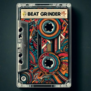 Beat Grinder