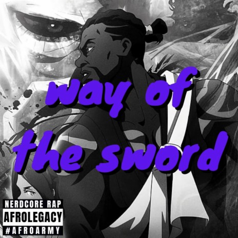 Way Of The Sword (Yasuke Rap) | Boomplay Music