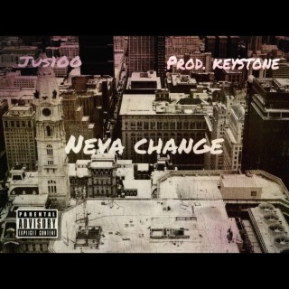 Neva Change (prod.Keystone)