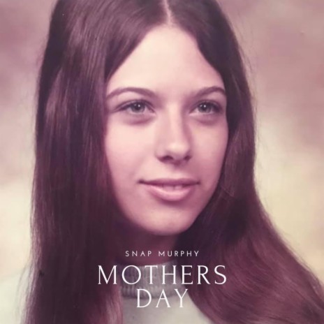 Mothers Day | Boomplay Music