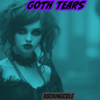 Goth Tears