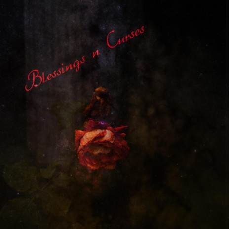Blessings n Curses | Boomplay Music