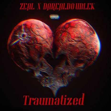 Traumatized ft. darealdoublek | Boomplay Music