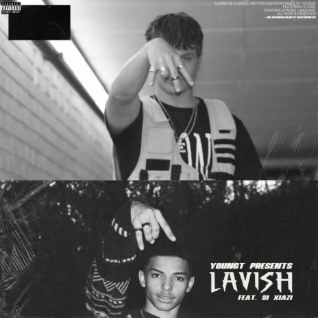 Lavish ft. Si Xiazi | Boomplay Music
