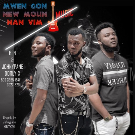 Mwen g'on new moun nan vi m ft. Theolus Johny & Alsiindor Moise | Boomplay Music