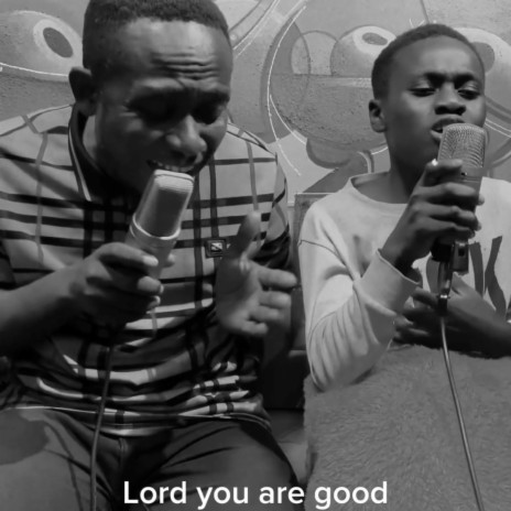 Lord You Are Good spontaneous ft. Chinonso | Boomplay Music