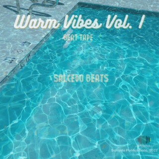 Warm Vibes, Vol. 1 (Beat Tape)