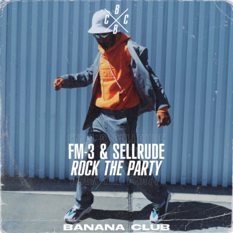 Rock The Party ft. SellRude | Boomplay Music