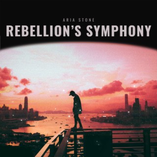 Rebellion's Symphony