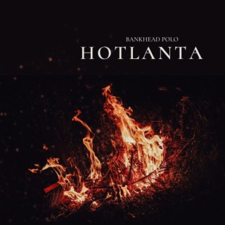 Hotlanta lyrics | Boomplay Music