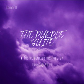 The Purple Suite (Instrumentals Inspired by Prince) Vol. 1