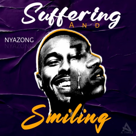 Suffering and Smiling | Boomplay Music