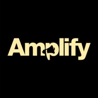 Amplify lyrics | Boomplay Music