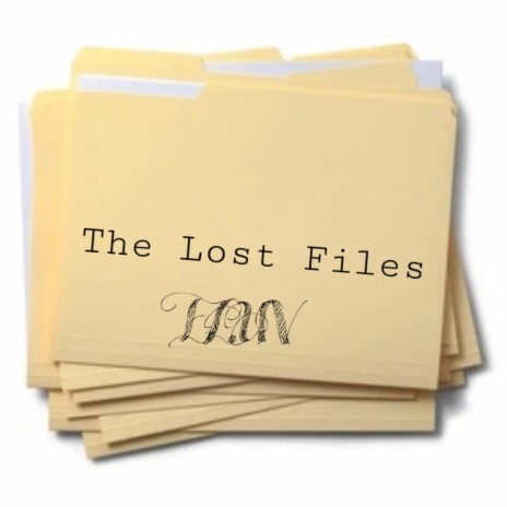 The Lost Files | Boomplay Music