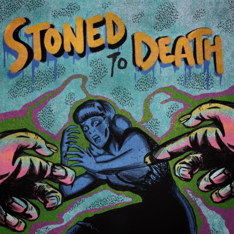 Stoned to Death | Boomplay Music