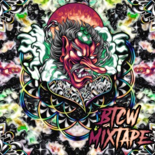 BTCW MIXTAPE