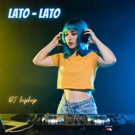 DJ (Lato Lato)