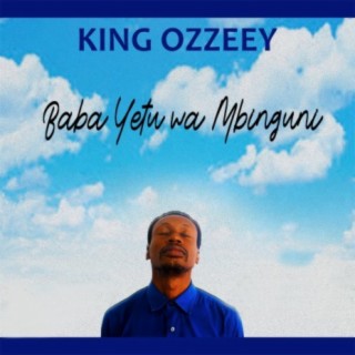 KING OZZEEY