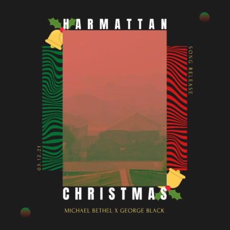 Harmattan Christmas ft. George Black | Boomplay Music