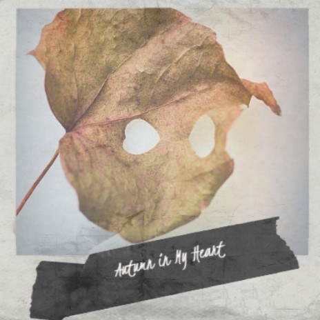 Autumn in My Heart | Boomplay Music